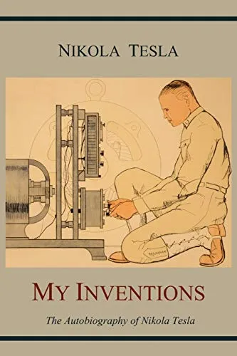 Cover of My Inventions The Autobiography of Nikola Tesla
